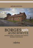 Descargas de libros electrónicos gratis para blackberry BORGES APÓS AUSCHWITZ  (edición en portugués) 9786585121422 de ARTURO GOUVEIA en español 