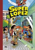 super humor superlopez nº 1: aventuras de superlopez el supergrupo ¡todos contra uno, uno contra todos! los alienigenas-9788402422422 super humor superlopez nº 1: aventuras de superlopez el supergrupo ¡todos contra uno, uno contra todos! los alienigenas-9788402422422