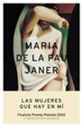 las mujeres que hay en mi (finalista premio planeta)-maria de la pau janer-9788408045922 las mujeres que hay en mi (finalista premio planeta)-maria de la pau janer-9788408045922