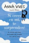 si crees en mí, te sorprenderé (ebook)-anna vives-9788408127222 si crees en mí, te sorprenderé (ebook)-anna vives-9788408127222