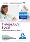 trabajador/a social del servicio andaluz de salud: temario especifico (vol. 2)-9788414210222 trabajador/a social del servicio andaluz de salud: temario especifico (vol. 2)-9788414210222