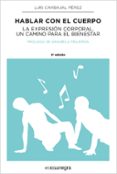 hablar con el cuerpo-luis carbajal-9788415097822 hablar con el cuerpo-luis carbajal-9788415097822