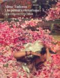 alma-tadema y la pintura victoriana-9788415113522 alma-tadema y la pintura victoriana-9788415113522