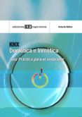 domotica e inmotica: guia practica para el instalador-antonio nuñez-9788415179122 domotica e inmotica: guia practica para el instalador-antonio nuñez-9788415179122