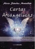 cartas arcangélicas-alicia sanchez montalban-9788415465522 cartas arcangélicas-alicia sanchez montalban-9788415465522