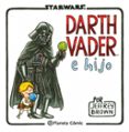 star wars. darth vader e hijo-jeffrey brown-9788415480822 star wars. darth vader e hijo-jeffrey brown-9788415480822