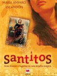 santitos (ebook)-maria amparo escandon-9788415532422 santitos (ebook)-maria amparo escandon-9788415532422