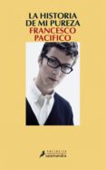 la historia de mi pureza (ebook)-9788415629122 la historia de mi pureza (ebook)-9788415629122