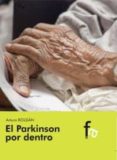 el parkinson por dentro-arturo roldan-9788415675822 el parkinson por dentro-arturo roldan-9788415675822