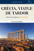 grècia, viatge de tardor-xavier moret-9788415885122 grècia, viatge de tardor-xavier moret-9788415885122