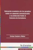 valoracion economica de las garantias reales en supuestos preconcursales y su proteccion frente al concurso de acreedores-9788415890522 valoracion economica de las garantias reales en supuestos preconcursales y su proteccion frente al concurso de acreedores-9788415890522