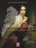 teresa de jesús (ebook)-cathleen medwick-9788415893622 teresa de jesús (ebook)-cathleen medwick-9788415893622