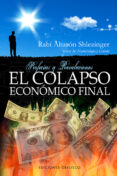 el colapso economico final-rabi aharon shlezinger-9788415968122 el colapso economico final-rabi aharon shlezinger-9788415968122
