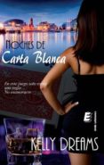 noches de carta blanca-kelly dreams-9788416085422 noches de carta blanca-kelly dreams-9788416085422