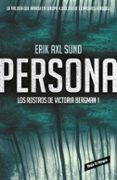 persona (los rostros de victoria bergman 1)-erik axl sund-9788416195022 persona (los rostros de victoria bergman 1)-erik axl sund-9788416195022