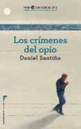 los crímenes del opio (ebook)-daniel santiño-9788416306022 los crímenes del opio (ebook)-daniel santiño-9788416306022