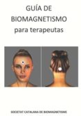 guia de biomagnetismo para terapeutas-9788416316922 guia de biomagnetismo para terapeutas-9788416316922