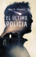 el último policía-ben h. winters-9788416387922 el último policía-ben h. winters-9788416387922