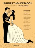 infieles y adulterados (ebook)-juan jose millas-9788416440122 infieles y adulterados (ebook)-juan jose millas-9788416440122