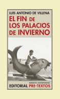 el fin de los palacios de invierno-luis antonio de villena-9788416453122 el fin de los palacios de invierno-luis antonio de villena-9788416453122