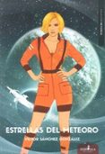 estrellas del meteoro-victor sanchez gonzalez-9788416485222 estrellas del meteoro-victor sanchez gonzalez-9788416485222