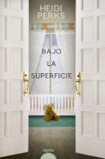 bajo la superficie-heidi perks-9788416691722 bajo la superficie-heidi perks-9788416691722