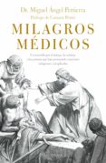 milagros médicos (ebook)-miguel angel pertierra quesada-9788416694822 milagros médicos (ebook)-miguel angel pertierra quesada-9788416694822