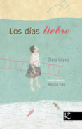 los dias liebre-clara lopez-9788416721122 los dias liebre-clara lopez-9788416721122