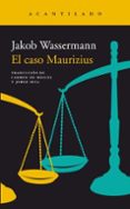 el caso maurizius-jakob wassermann-9788416748822 el caso maurizius-jakob wassermann-9788416748822