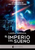 el imperio del sueño-laura tarraga-9788416858422 el imperio del sueño-laura tarraga-9788416858422