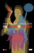 una historia de violencia-john wagner-9788416945122 una historia de violencia-john wagner-9788416945122