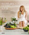 recetas para cuidar y curar la piel: programa curativo dexintoxicacion para obtener una piel radiante-hanna sillitoe-9788416965922 recetas para cuidar y curar la piel: programa curativo dexintoxicacion para obtener una piel radiante-hanna sillitoe-9788416965922