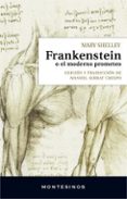 frankenstein o el moderno prometeo-mary shelley-9788416995622 frankenstein o el moderno prometeo-mary shelley-9788416995622