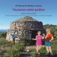 vacances entre pedres-nuria ibañez lopez-9788417050122 vacances entre pedres-nuria ibañez lopez-9788417050122
