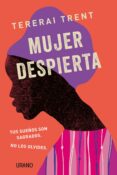 mujer despierta (ebook)-trent tererai-9788417312022 mujer despierta (ebook)-trent tererai-9788417312022