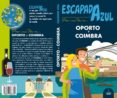 oporto y coimbra escapada 2018 (escapada azul)-manuel monreal-9788417368722 oporto y coimbra escapada 2018 (escapada azul)-manuel monreal-9788417368722