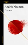 fractura (ebook)-andres neuman-9788420432922 fractura (ebook)-andres neuman-9788420432922