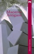maestros antiguos: comedia-thomas bernhard-9788420633022 maestros antiguos: comedia-thomas bernhard-9788420633022