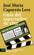 guia del espectador de cine-jose maria caparros lera-9788420661322 guia del espectador de cine-jose maria caparros lera-9788420661322