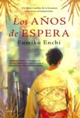 (pe) los años de espera-fumiko enchi-9788420663722 (pe) los años de espera-fumiko enchi-9788420663722