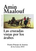 las cruzadas vistas por los arabes-amin maalouf-9788420675022 las cruzadas vistas por los arabes-amin maalouf-9788420675022