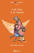 a de alas, a de abuela-pilar molina-9788421698822 a de alas, a de abuela-pilar molina-9788421698822