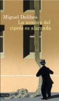 la sombra del ciprés es alargada (ebook)-miguel delibes-9788423328222 la sombra del ciprés es alargada (ebook)-miguel delibes-9788423328222