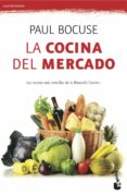 la cocina de mercado-paul bocuse-9788423345922 la cocina de mercado-paul bocuse-9788423345922