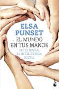 el mundo en tus manos-elsa punset-9788423349722 el mundo en tus manos-elsa punset-9788423349722