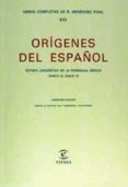 origenes del español (obras completas; t.8)-ramon menendez pidal-9788423947522 origenes del español (obras completas; t.8)-ramon menendez pidal-9788423947522
