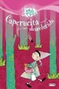 caperucita descolorida (habia otra vez)-9788424170622 caperucita descolorida (habia otra vez)-9788424170622