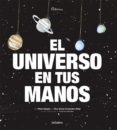 el universo en tus manos-sonia fernandez-vidal-9788424653422 el universo en tus manos-sonia fernandez-vidal-9788424653422