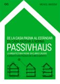 de la casa pasiva al estandar passivhaus: la arquitectura pasiva en climas calidos (ed. bilingüe español-portugues)-micheel wassouf-9788425224522 de la casa pasiva al estandar passivhaus: la arquitectura pasiva en climas calidos (ed. bilingüe español-portugues)-micheel wassouf-9788425224522