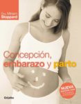 concepcion, embarazo y parto-miriam stoppard-9788425342622 concepcion, embarazo y parto-miriam stoppard-9788425342622